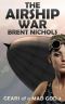 [Gears of a Mad God 04] • The Airship War